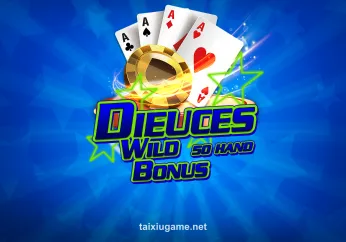 Bonus Deuces Wild 50 Hand – Game bài đỉnh cao tại tài xỉu online